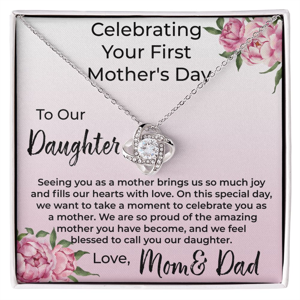 Daughter Celebrating First Mother's Day Necklace from Mom and Dad