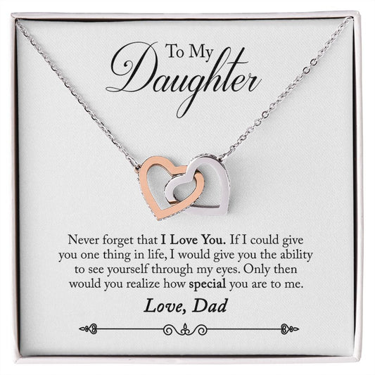 To My Daughter, Never Forget I Love You From Dad