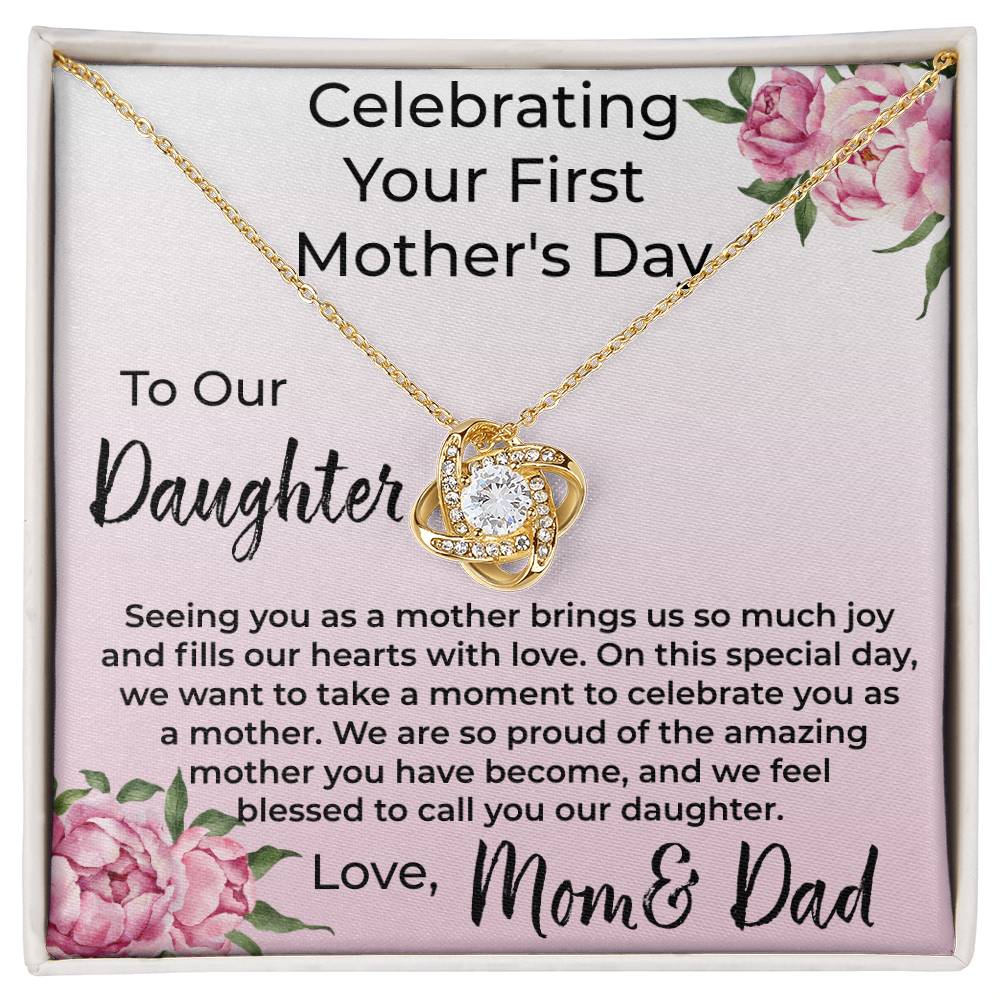 Daughter Celebrating First Mother's Day Necklace from Mom and Dad