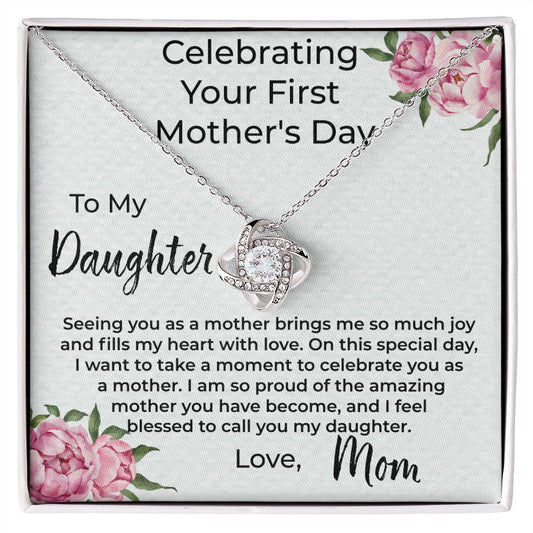 Daughter Celebrating First Mother's Day Necklace from Mom